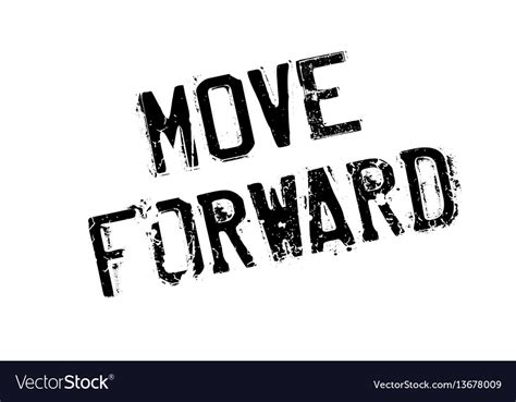 Move Forward Rubber Stamp Royalty Free Vector Image
