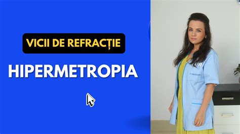 Ce Este Hipermetropia Cauze Si Tratamente Dr Ana Maria Boariu Si