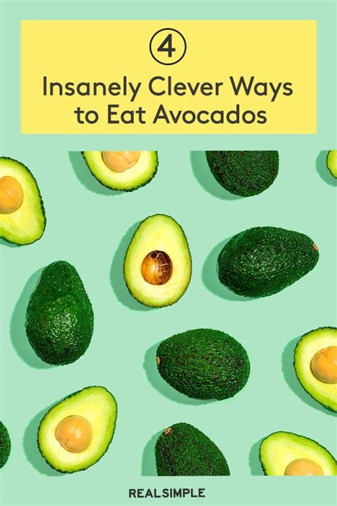 4 Clever Delicious Ways You Should Be Eating Avocado Avocado