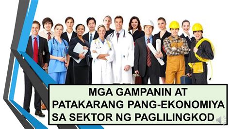 Mga Gampanin At Patakarang Pang Ekonomiya Sa Sektor Ng Paglilingkod