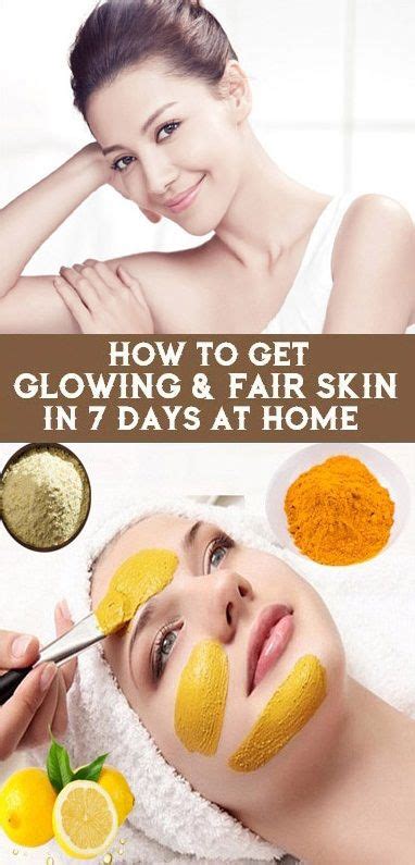 How To Get Glowing And Fair Skin At Home Fair Skin Skin Skin Care