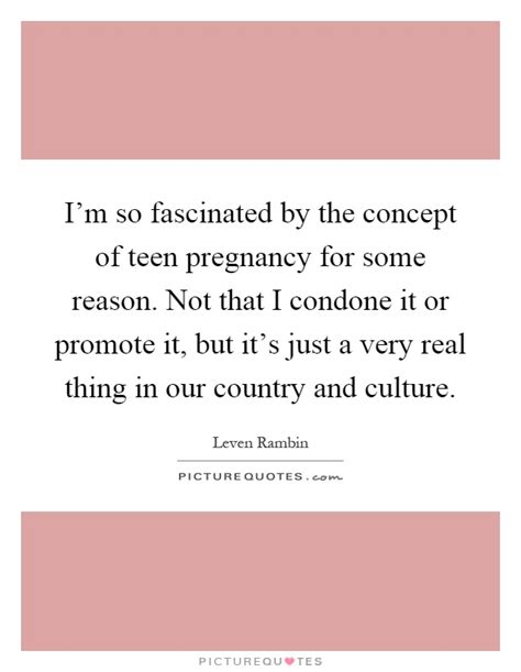 How can you be objective? Teen Pregnancy Quotes & Sayings | Teen Pregnancy Picture ...