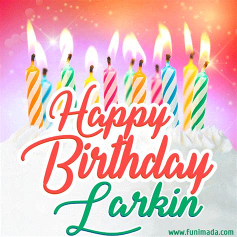 Happy Birthday  For Larkin With Birthday Cake And Lit Candles — Download On