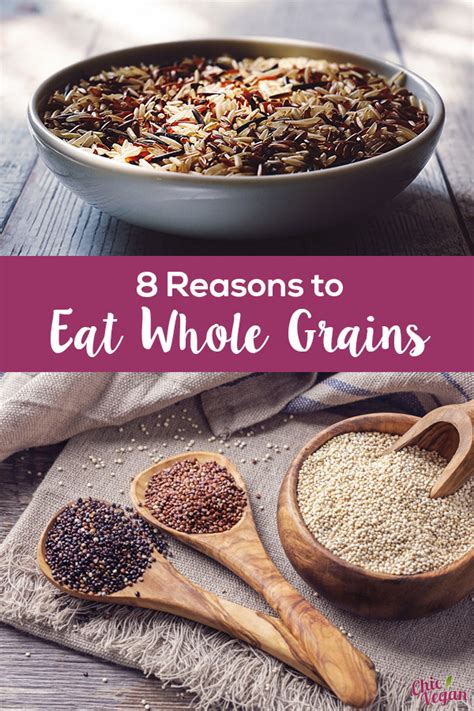 While some key groups of foods are excluded while on a whole30 meal plan, there are still plenty of delicious things you can eat. 8 Reasons to Eat Whole Grains - Chic Vegan