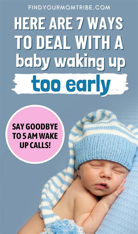 7 Ways To Deal With Your Baby Waking Up Too Early Artofit