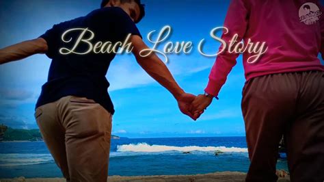 Beach Love Story Youtube