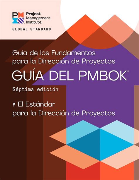 Guía De Los Fundamentos Para La Dirección De Proyectos Guía Del Pmbok