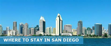 Where To Stay In San Diego First Time 9 Best Areas Easy Travel 4u