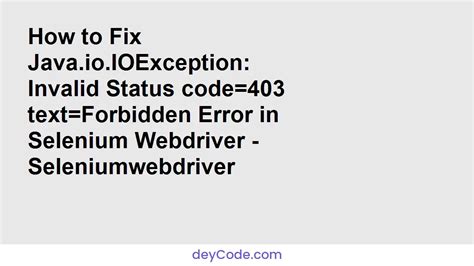 Solved How To Fix Java Io Ioexception Invalid Status Code Text Forbidden Error In