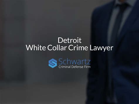 White Collar Crime Lawyer Schwartz Law Group