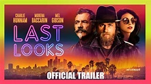 Last Looks (2021) - Trailer - Charlie Hunnam, Mel Gibson ...