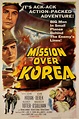 Mission Over Korea (1953) - Air Force Movies | Force movie, Movie ...