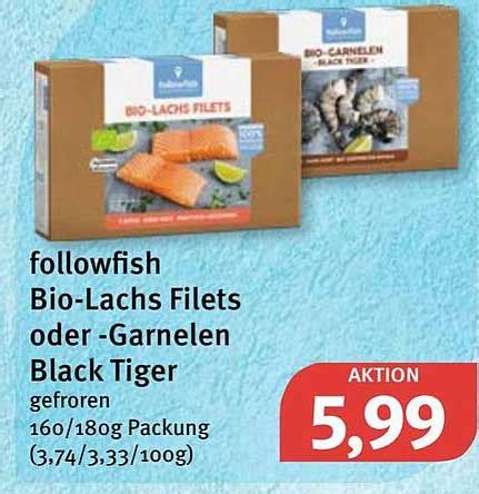 Followfish Bio Lachs Filets Oder Garnelen Black Tiger Angebot Bei