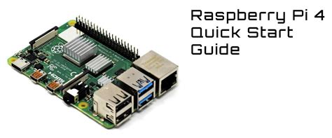Raspberry Pi 4 Quick Start Guide Proteshea