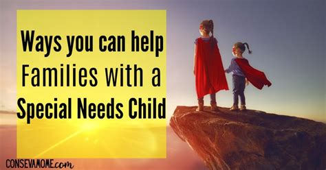 Conservamom Ways You Can Help Families With A Special Needs Child