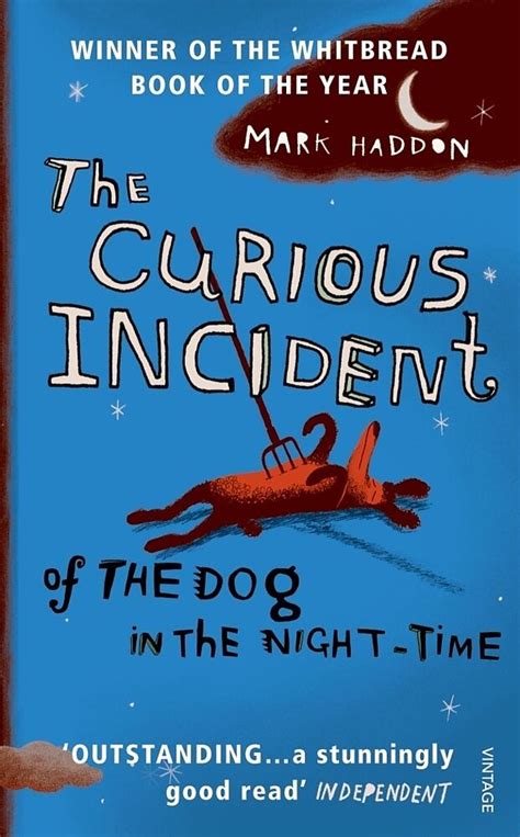 The Curious Incident Of The Dog In The Night Time Mark Haddon