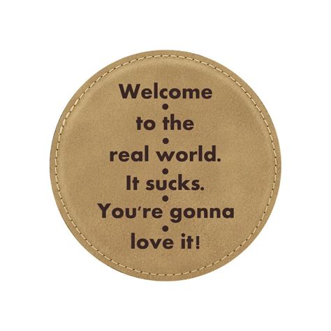 Welcome To The Real World It Sucks Youre Gonna Love It Etsy