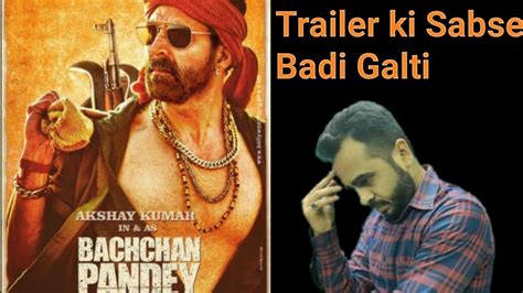 Bachchhan Paandey Trailer Review Akshay Kumar Kriti Sanon Youtube