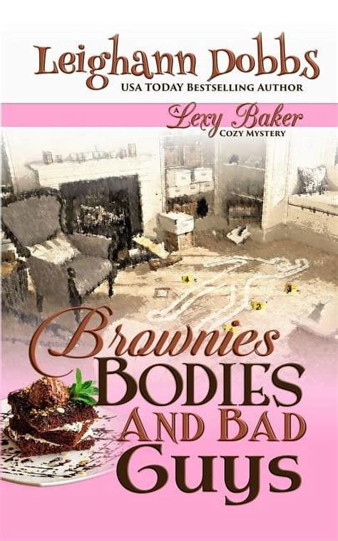 Lexy Baker Mystery Brownies Bodies And Bad Guys Series 5