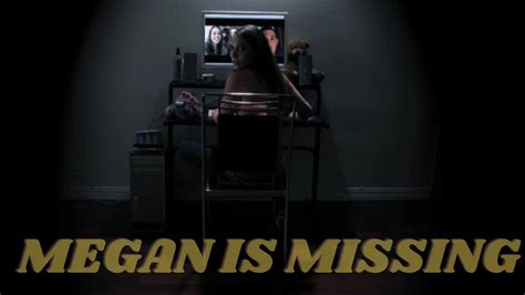 Megan Is Missing Parents Guide And Age Rating 2011