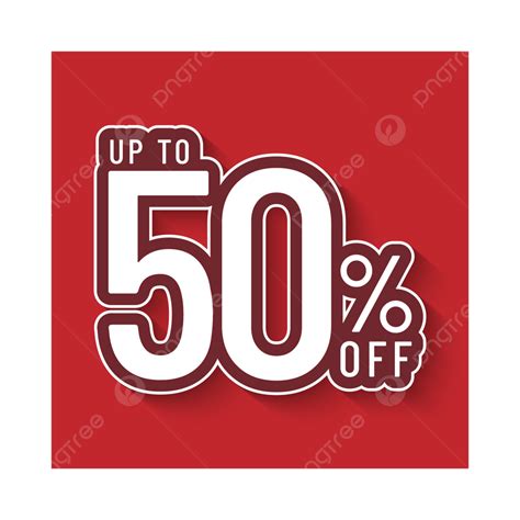 Up To 50 Percent Off Vector Off Percent 50 Png And Vector With