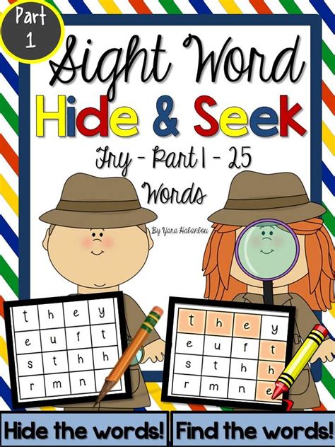Sight Word Hunts Hide And Seek Students Write The Letters And Hide Their