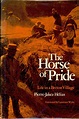The horse of pride : life in a Breton village. [Cheval d'orgueil ...