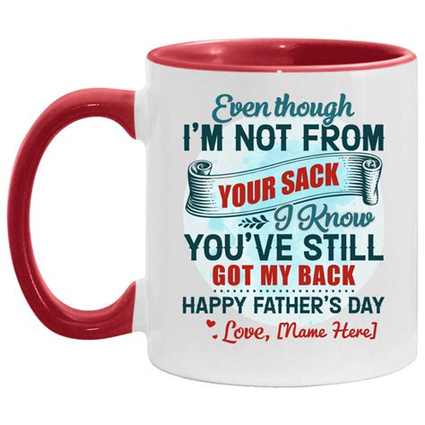Personalized Dad Mug | Personalized Even Though I'm Not From Your Sack Accent Mug | CubeBik