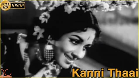 Vaayaara Mutham Song Hd Mgr Krvijaya Kanni Thaai Tamil Movie