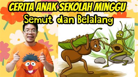 Sekolah Minggu Tentang Semut Dan Belalang