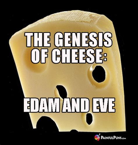 cheesy puns cheese jokes sharp humor