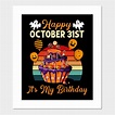 Happy October 31st It's My Birthday - Happy October 31st Its My ...