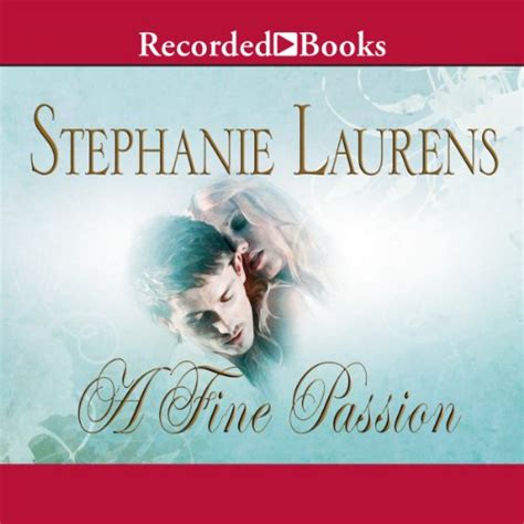 A Fine Passion Audible Audio Edition Stephanie Laurens