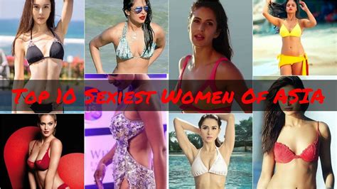 Top 10 Sexiest Women Of Asia Youtube