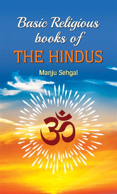 Basic Religious Books Of The Hindus By Manju Sehgal Goodreads