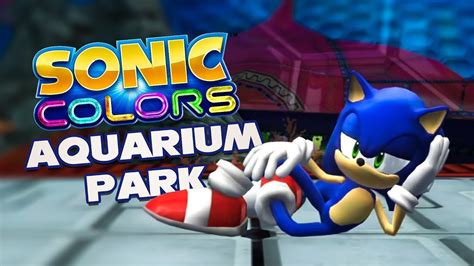 Sonic Colors Aquarium Park Remix Youtube