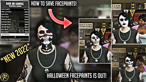 How To Save All Halloween Facepaints Easy 2022 Gta 5 Online Youtube