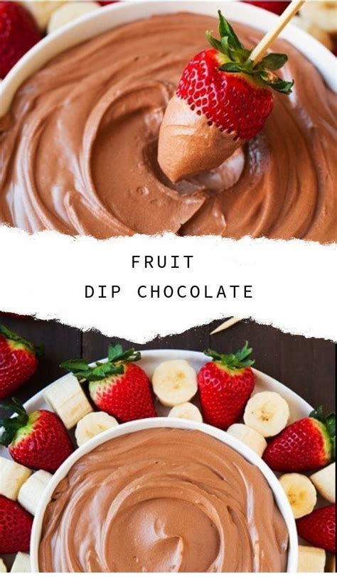 Fruit Dip Chocolate For Summer Recipe Fruit Dip Chocolate Recipes