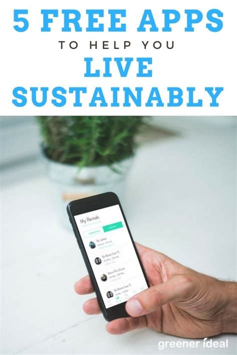5 Green Apps That Will Help You Live Sustainably Climate Change