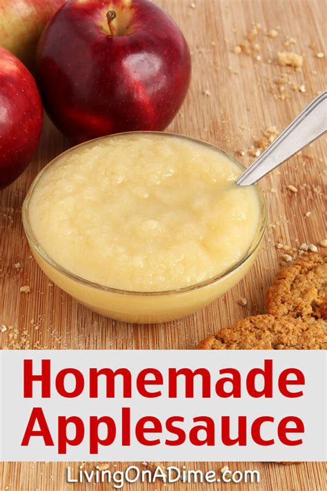 Easy Homemade Applesauce Recipe Living On A Dime