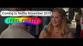 Watch I Feel Pretty on Netflix - YouTube