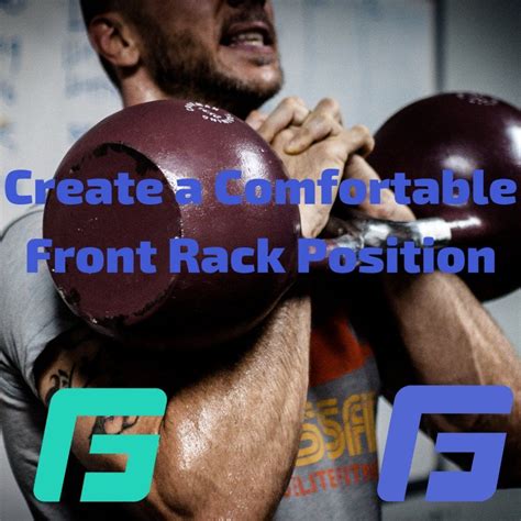 Create A Comfortable Front Rack Position • Get Your Fix Physical