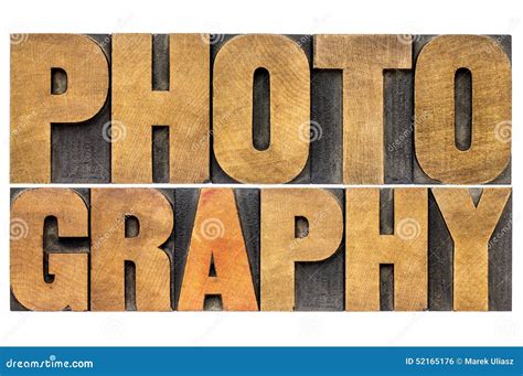 Photography Word Abstract In Wood Type Stock Photo Image Of Isolated