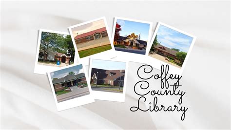 Coffey County Library History Coffey County Library