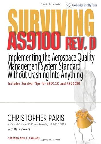 Surviving As9100 Rev D Implementing The Aerospace Quality Management