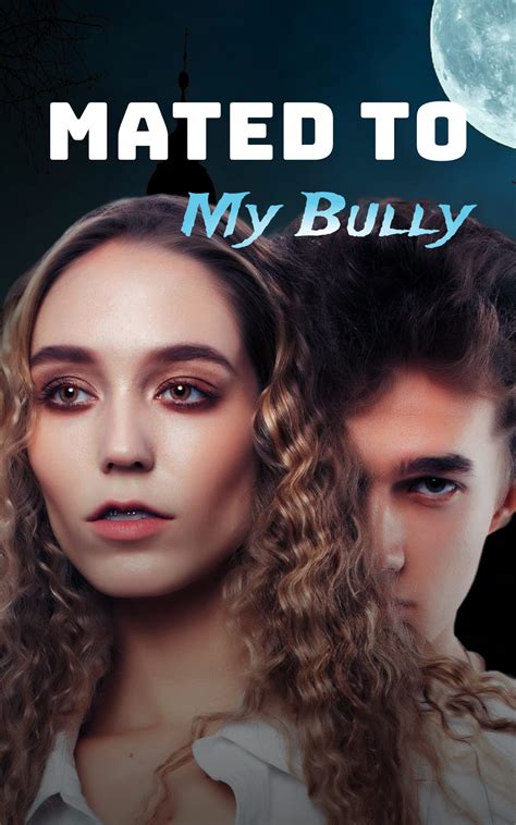 mated to my bully book 1 factory novel