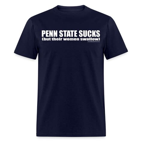 Penn State Sucks T Shirt Bigjoshstud Me