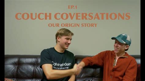 Couch Conversations Episode 1 Youtube
