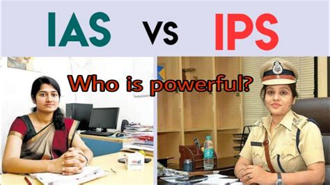 Who Is More Powerful Ias Or Ips Ias Vs Ips Youtube