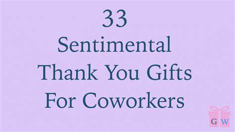 33 Sentimental Thank You Ts For Coworkers Tingwho